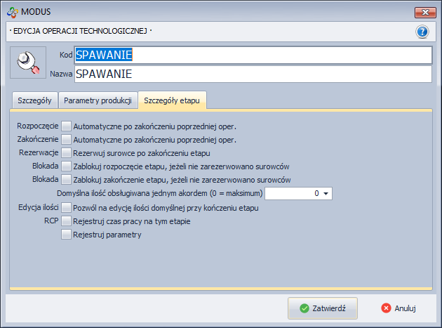 Szczegóły etapu technologicznego Szczegóły etapu technologicznego